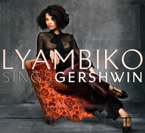 Lyambiko Sings Gershwin