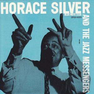 Horace Silver And The Jazz Messengers (1986 Remaster)