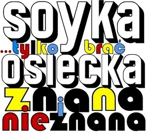...tylko Brac. Osiecka Znana I Nieznana
