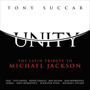 Unity The Latin Tribute To Michael Jackson