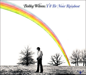 I'll Be Your Rainbow (2013 Remaster)