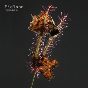 Fabriclive 94: Midland