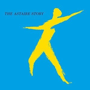 The Astaire Story