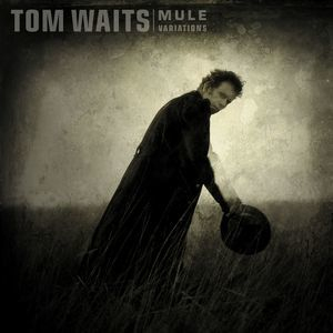 Mule Variations (2017 Reissue)