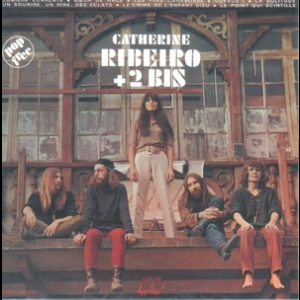 Catherine Ribeiro + 2bis