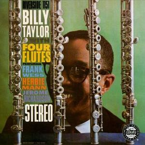 Billy Taylor With Four Flutes