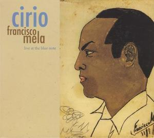 Cirio: Live At The Blue Note