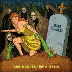 Live A Little - Die A Little