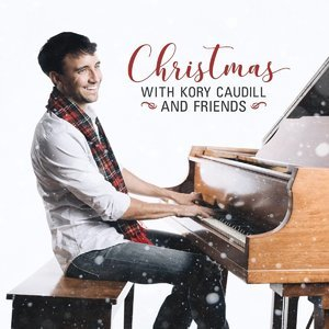 Christmas With Kory Caudill And Friends