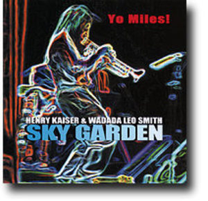 Yo Miles! Sky Garden (2CD)