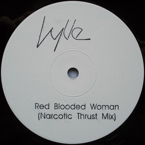 Red Blooded Woman (Narcotic Thrust Mix)