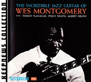 The Incredible Jazz Guitar Of Wes Montgomery