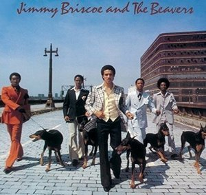 Jimmy Briscoe & The Beavers (2016 Remastered)