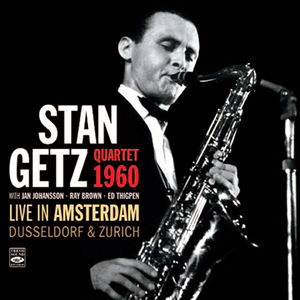 Quartet 1960: Live In Amsterdam, Dusseldorf & Zurich