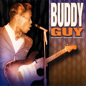 This Is Buddy Guy (the Complete Vanguard Recordings) (CD2)