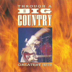 Through A Big Country