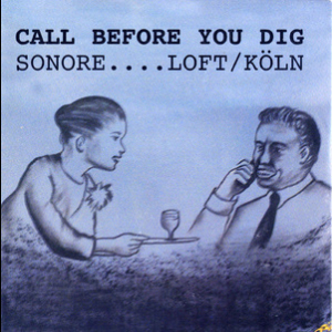 Call Before You Dig (2CD)