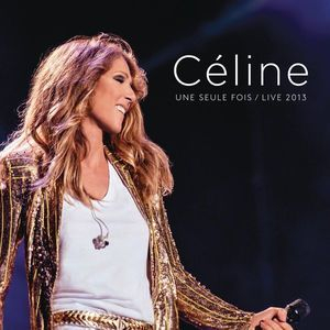 Celine Une Seule Fois Live 2013 (2CD)