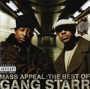 Mass Appeal: The Best Of Gang Starr