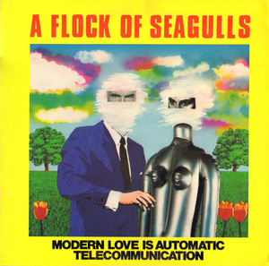 Modern Love Is Automatic / Telecommunication