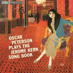 Oscar Peterson Plays The Jerome Kern Song Book