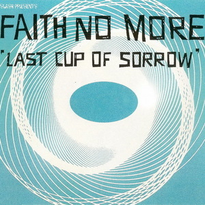 'last Cup Of Sorrow [slash,london, Int- 850 973-2, Germany]