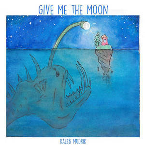 Give Me The Moon
