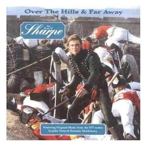 Over The Hills And Far Away: The Music From Sharpe