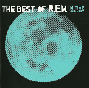In Time: The Best Of R.E.M. 1988-2003