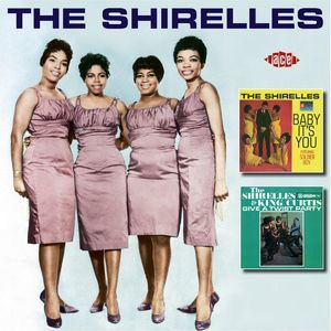 Baby It's You / The Shirelles And King Curtis Give A Twist Party