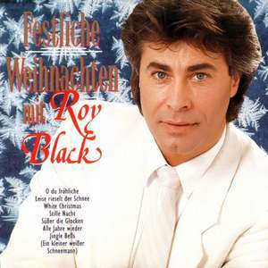 Festliche Weihnachten Mit Roy Black (1989, Re-Issue)