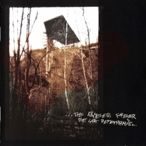 ...the Nameless Forever The Last Remembrance...