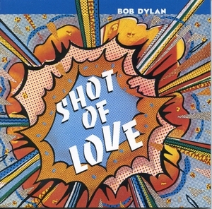 Shot Of Love (Columbia 88691924312.28, EU)