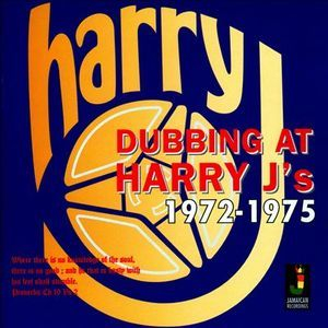 Dubbing At Harry J's : 1972-1975