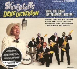 Deke Dickerson Sings The Great Instrumental Hits