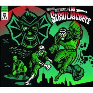 The Further Adventures Of Los Straitjackets