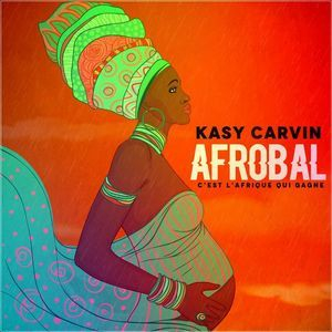 Afrobal - C'est L'afrique Qui Gagne
