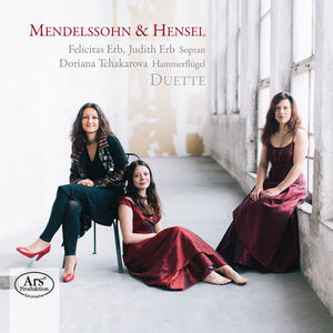 Mendelssohn & Hensel Duette