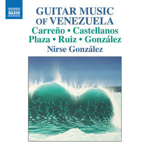 Guitar Music Of Venezuela