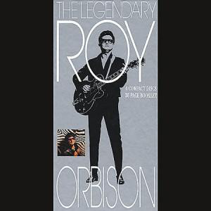 The Legendary Roy Orbison, (Vol.1)