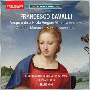 Cavalli: Vespero Della Beata Vergine, Antifone Mariane E Sonate