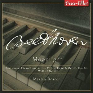 Beethoven: Piano Sonatas, Vol. 6 - Moonlight