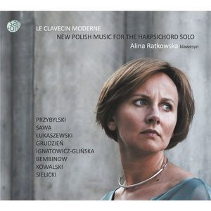 Le Clavecin Moderne: New Polish Music For The Harpsichord Solo