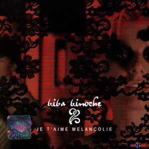 Je T'aime Melancolie (CD Maxi)