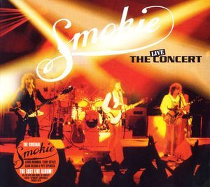 Smokie - Live The Concert (Remastered 2016)