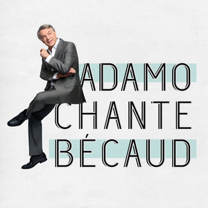 Adamo Chante Bécaud