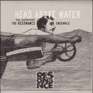 Head Above Water, Feet Out Of The Fire, (CD1)