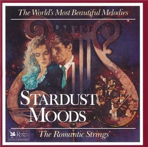 The World's Most Beautiful Melodies - Stardust Moods