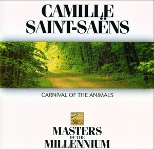 Carnival Of The Animals (Masters of The Millennium)