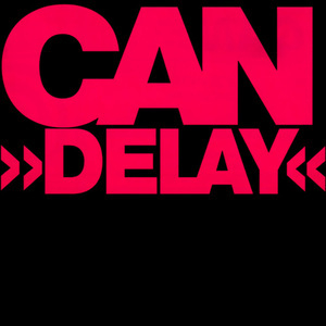 Delay (2007 Remaster)